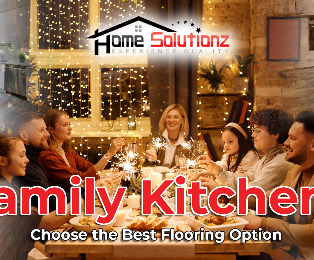 Family Kitchens | Choose the Best Flooring Option