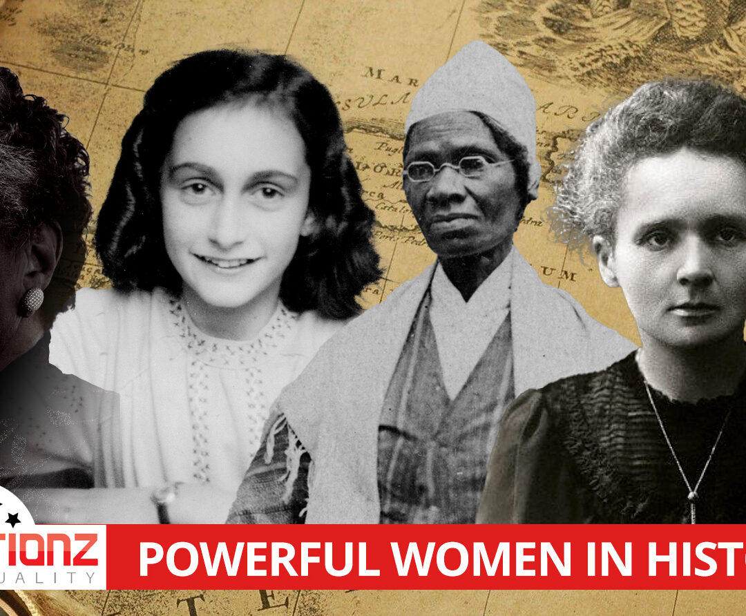“Powerful Women In History”
