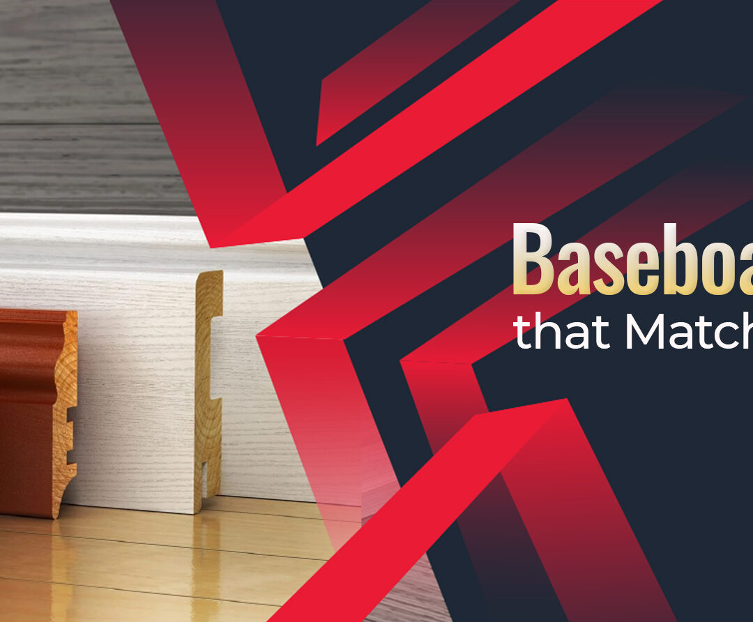 Baseboard Styles that Match Your Home